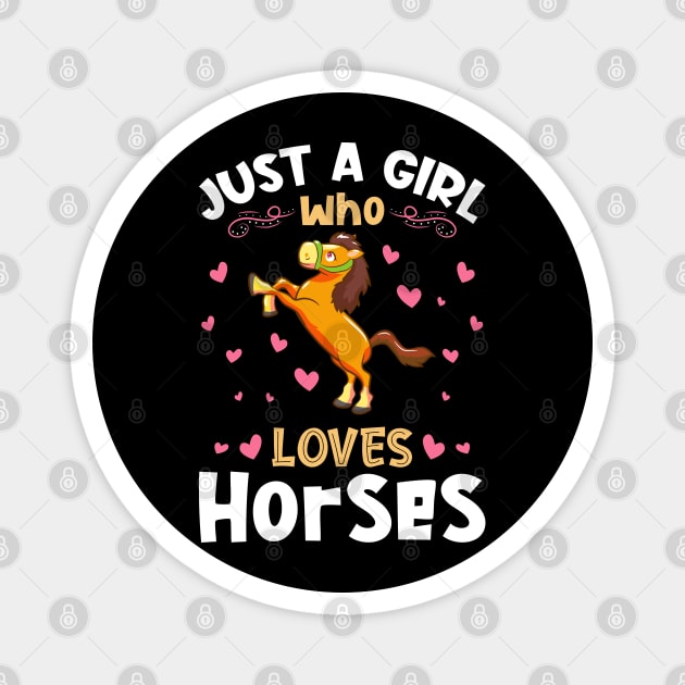 Just a Girl who Loves Horses Equestrian Magnet by aneisha